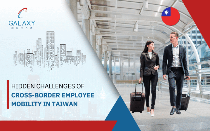 Hidden Challenges of Cross-Border Employee Mobility in Taiwan