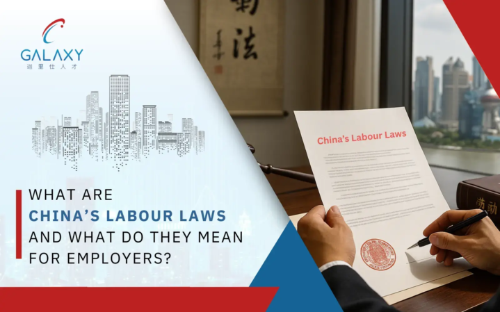 What are China’s Labour Laws and What do they Mean for Employers?