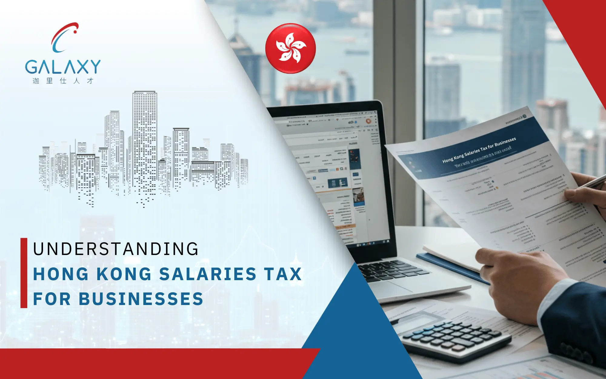 Business professional reviewing documents on Hong Kong salaries tax with laptop and calculator — Galaxy Corporate services
