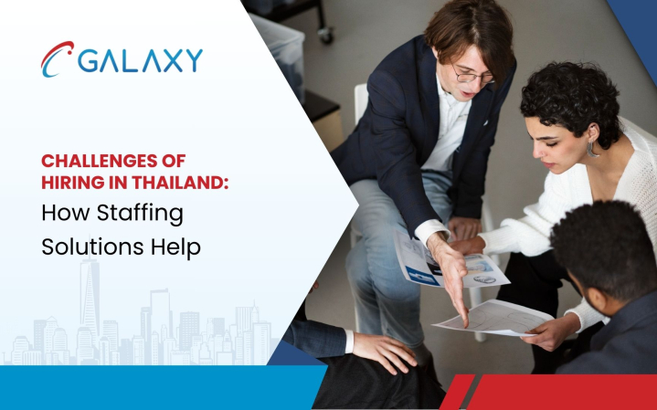 Challenges of Hiring in Thailand: How Staffing Solutions Help