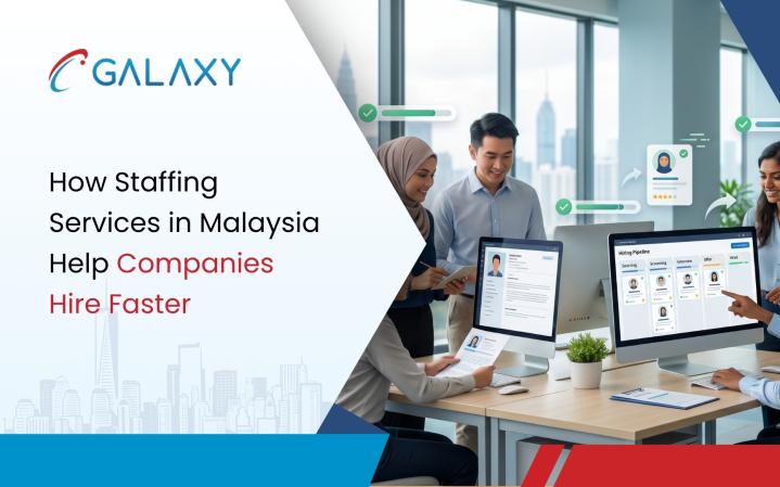 How Staffing Services in Malaysia Help Companies Hire Faster