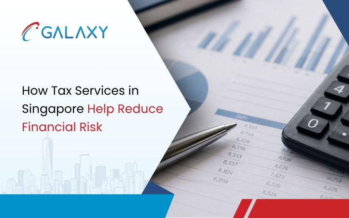 How Tax Services in Singapore Help Reduce Financial Risk?