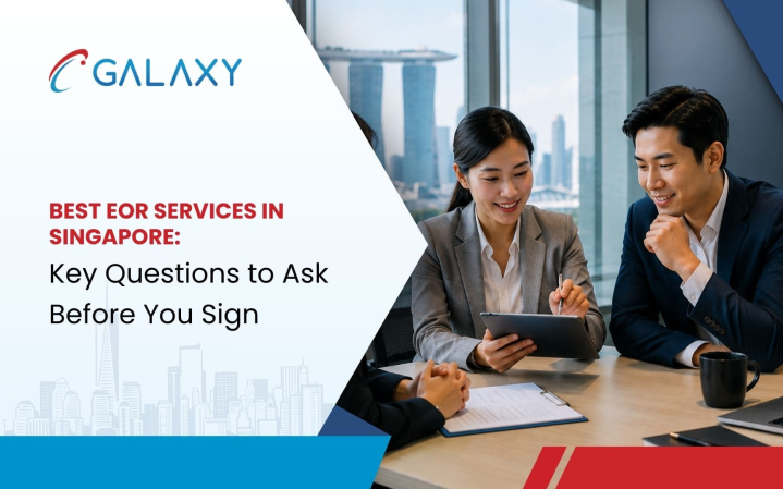 Best EOR Services in Singapore: Key Questions to Ask Before You Sign