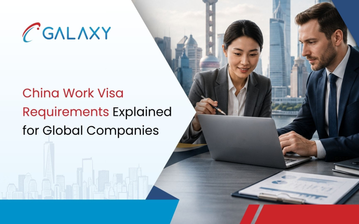 China Work Visa Requirements Explained for Global Companies