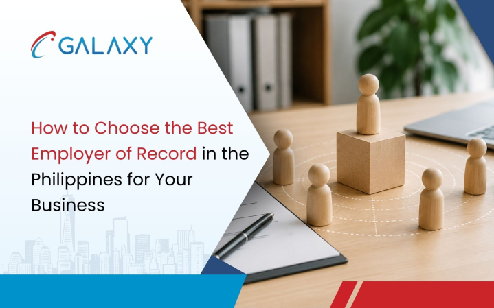 How to Choose the Best Employer of Record in the Philippines for Your Business