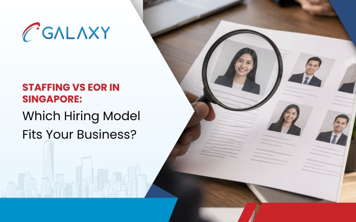 Staffing vs EOR in Singapore: Which Hiring Model Fits Your Business?